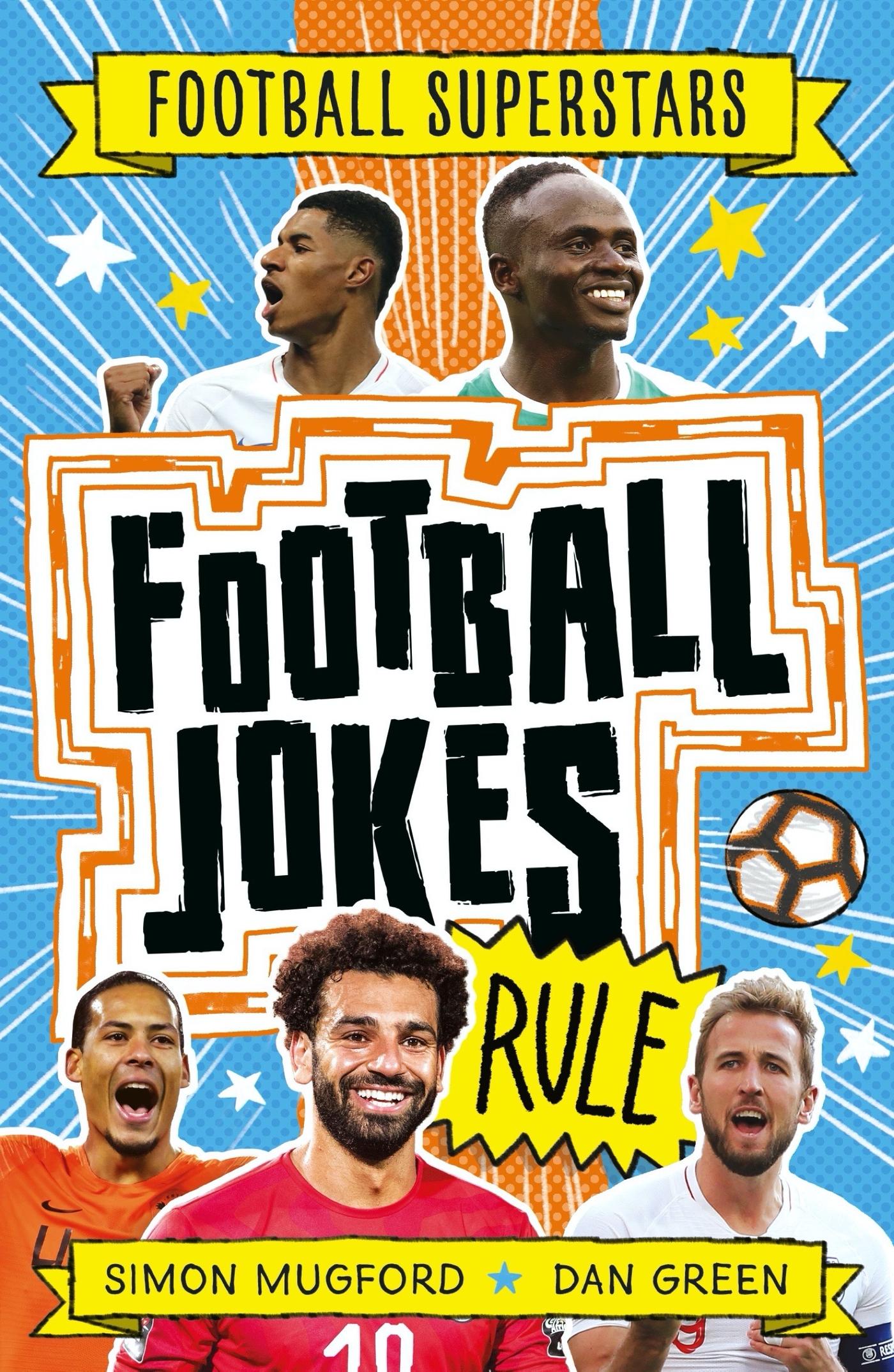 Cover: 9781783126309 | Football Superstars: Football Jokes Rule | Simon Mugford | Taschenbuch