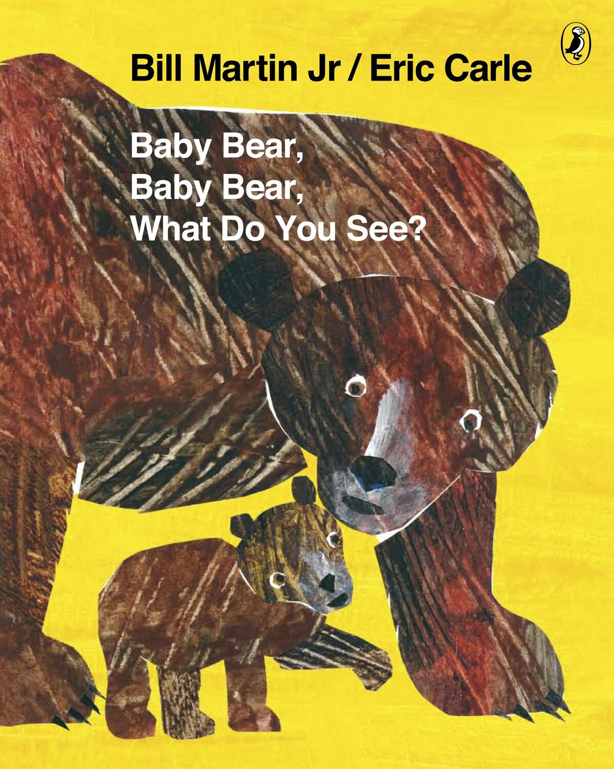 Cover: 9780141384450 | Baby Bear, Baby Bear, What do you See? | Eric Carle (u. a.) | Buch