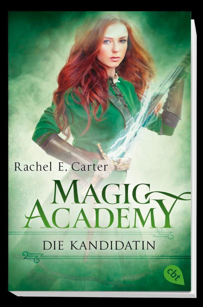 Bild: 9783570312452 | Magic Academy 3 - Die Kandidatin | Rachel E. Carter | Taschenbuch