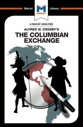Cover: 9781912127443 | An Analysis of Alfred W. Crosby's The Columbian Exchange | Taschenbuch