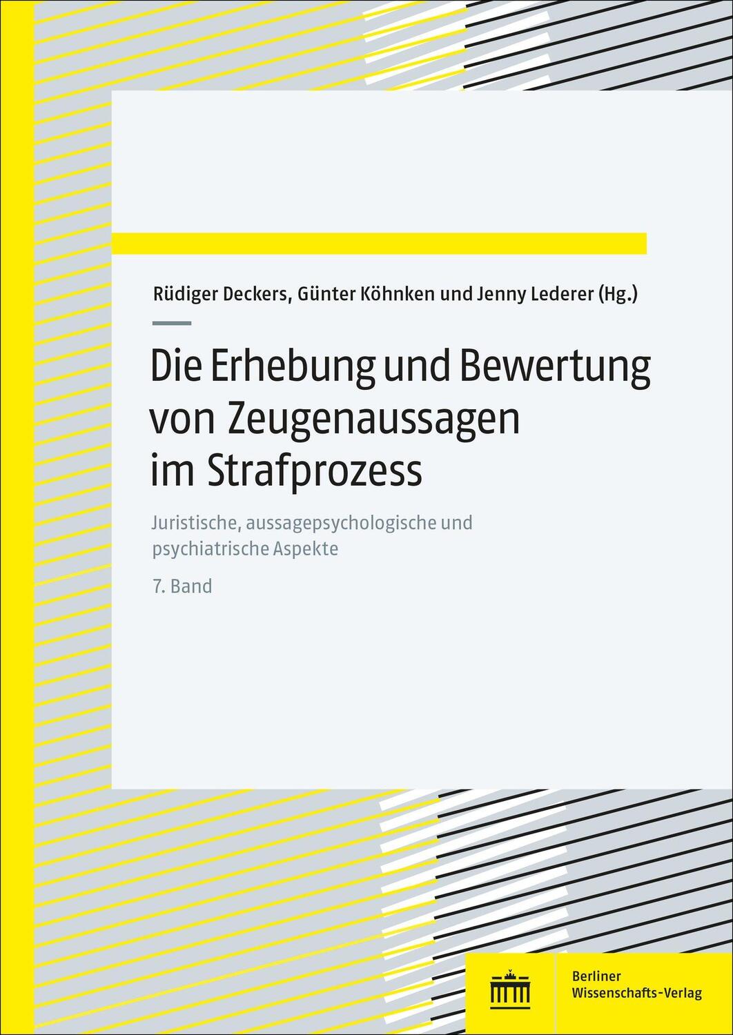 Cover: 9783830556077 | Die Erhebung und Bewertung von Zeugenaussagen im Strafprozess | Buch