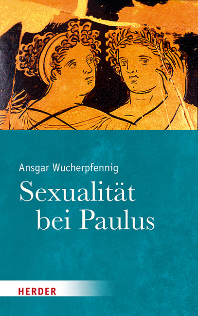 Cover: 9783451386893 | Sexualität bei Paulus | Ansgar Wucherpfennig | Buch | 248 S. | Deutsch