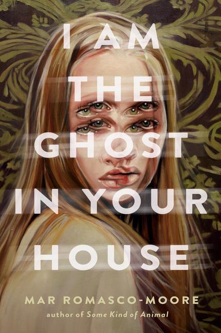 Cover: 9780593177211 | I Am the Ghost in Your House | Mar Romasco-Moore | Buch | Englisch