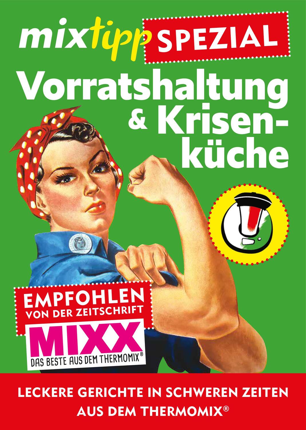 Cover: 9783960583615 | mixtipp-Spezial: Vorratshaltung & Krisenküche | Antje Watermann | Buch