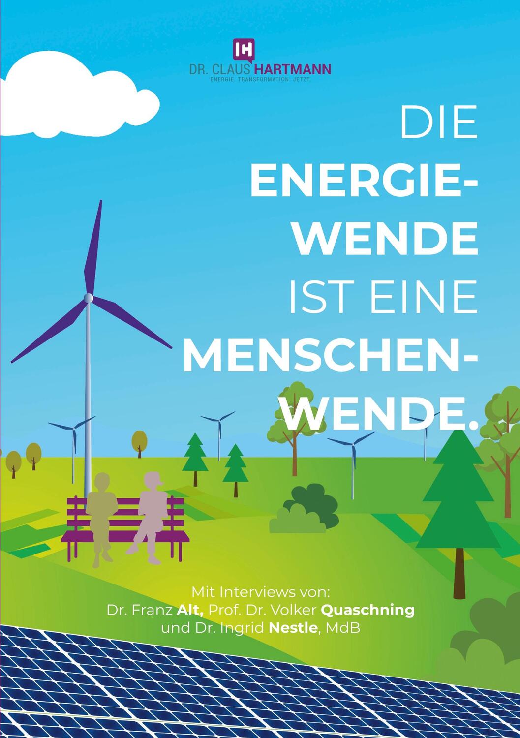Cover: 9783962294021 | Die Energiewende ist eine Menschenwende. | Claus Hartmann | Buch