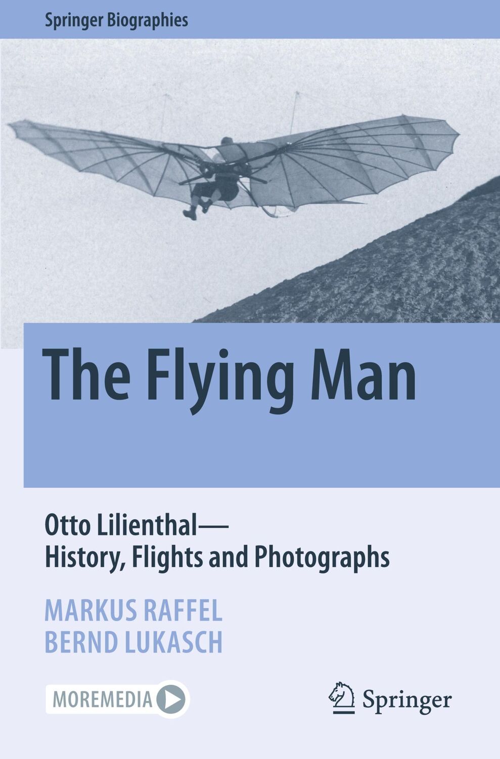 Cover: 9783030950354 | The Flying Man | Otto Lilienthal¿History, Flights and Photographs