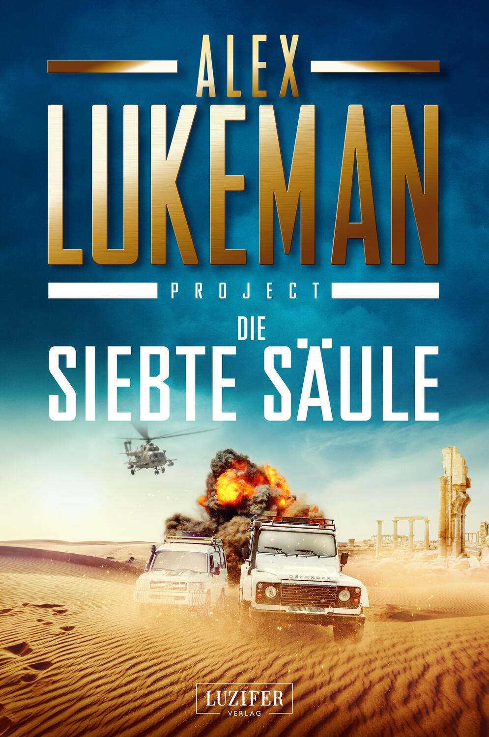Cover: 9783958353961 | PROJECT: DIE SIEBTE SÄULE | Alex Lukeman | Taschenbuch | Project