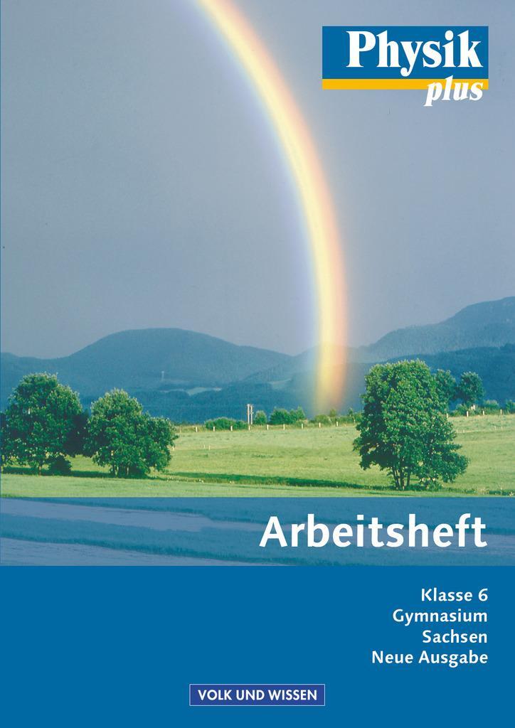Cover: 9783060100682 | Physik plus 6. Schuljahr. Arbeitsheft Gymnasium Sachsen | Thorid Rabe