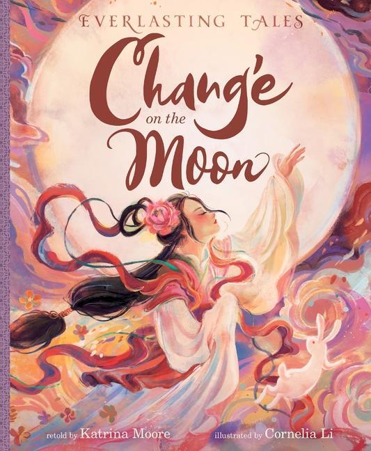 Cover: 9780063295803 | Chang'e on the Moon | Katrina Moore | Buch | Englisch | 2024