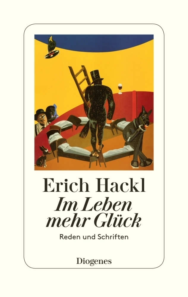 Cover: 9783257070576 | Im Leben mehr Glück | Reden und Schriften | Erich Hackl | Buch | 2019