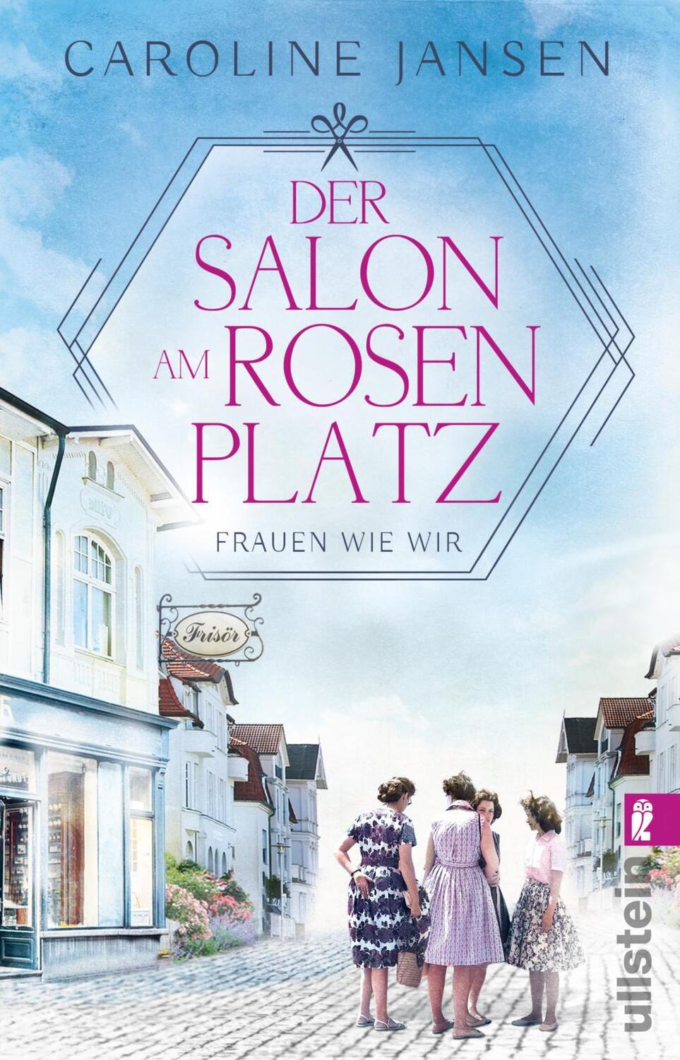 Cover: 9783548066509 | Der Salon am Rosenplatz | Caroline Jansen | Taschenbuch | 320 S.