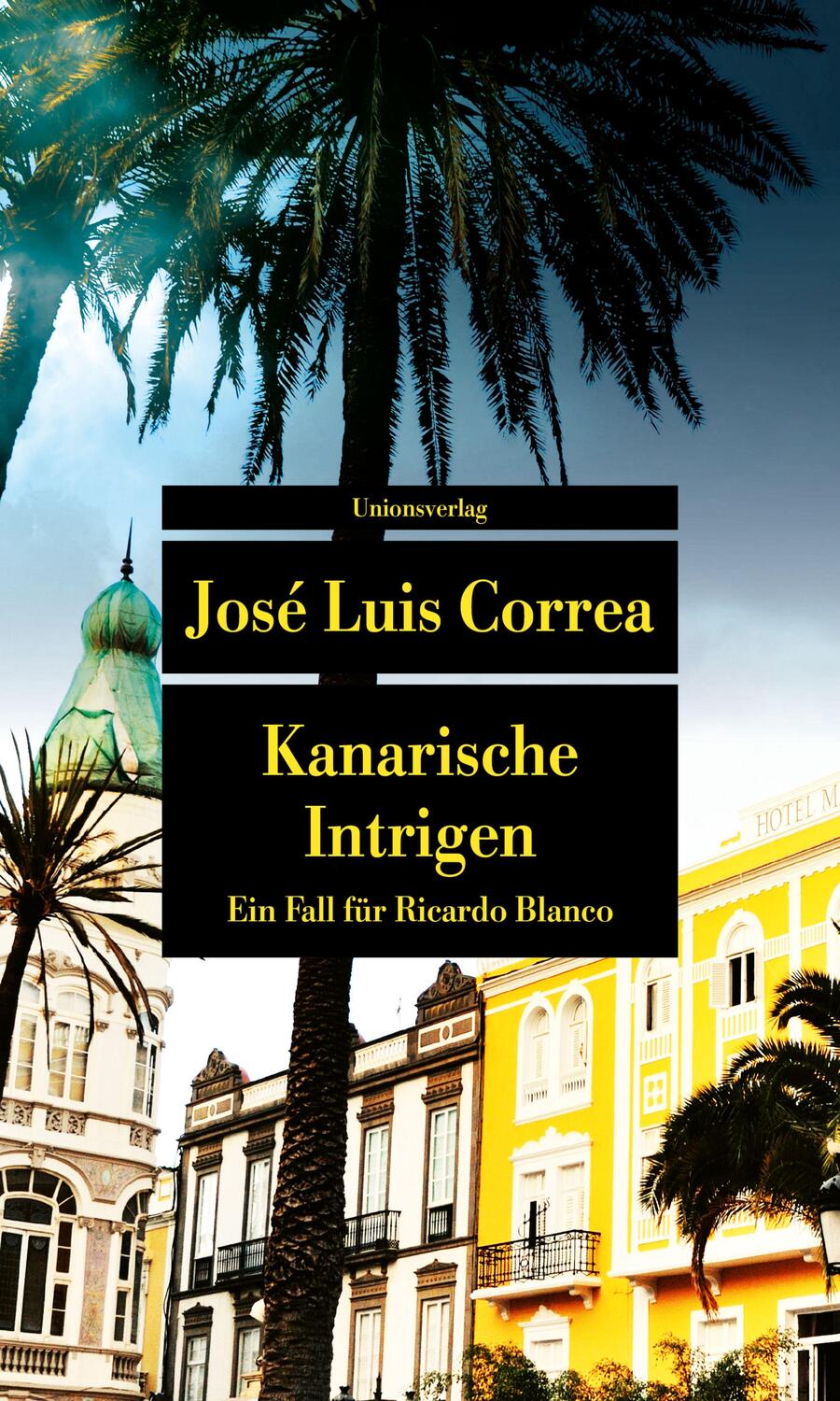 Cover: 9783293209954 | Kanarische Intrigen | José Luis Correa | Taschenbuch | 192 S. | 2023