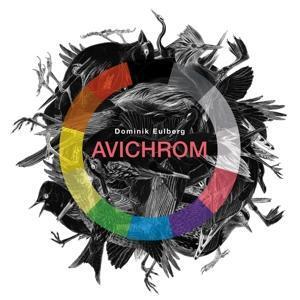 Cover: 730003740428 | Avichrom | Dominik Eulberg | Audio-CD | 2022 | 375 Media GmbH