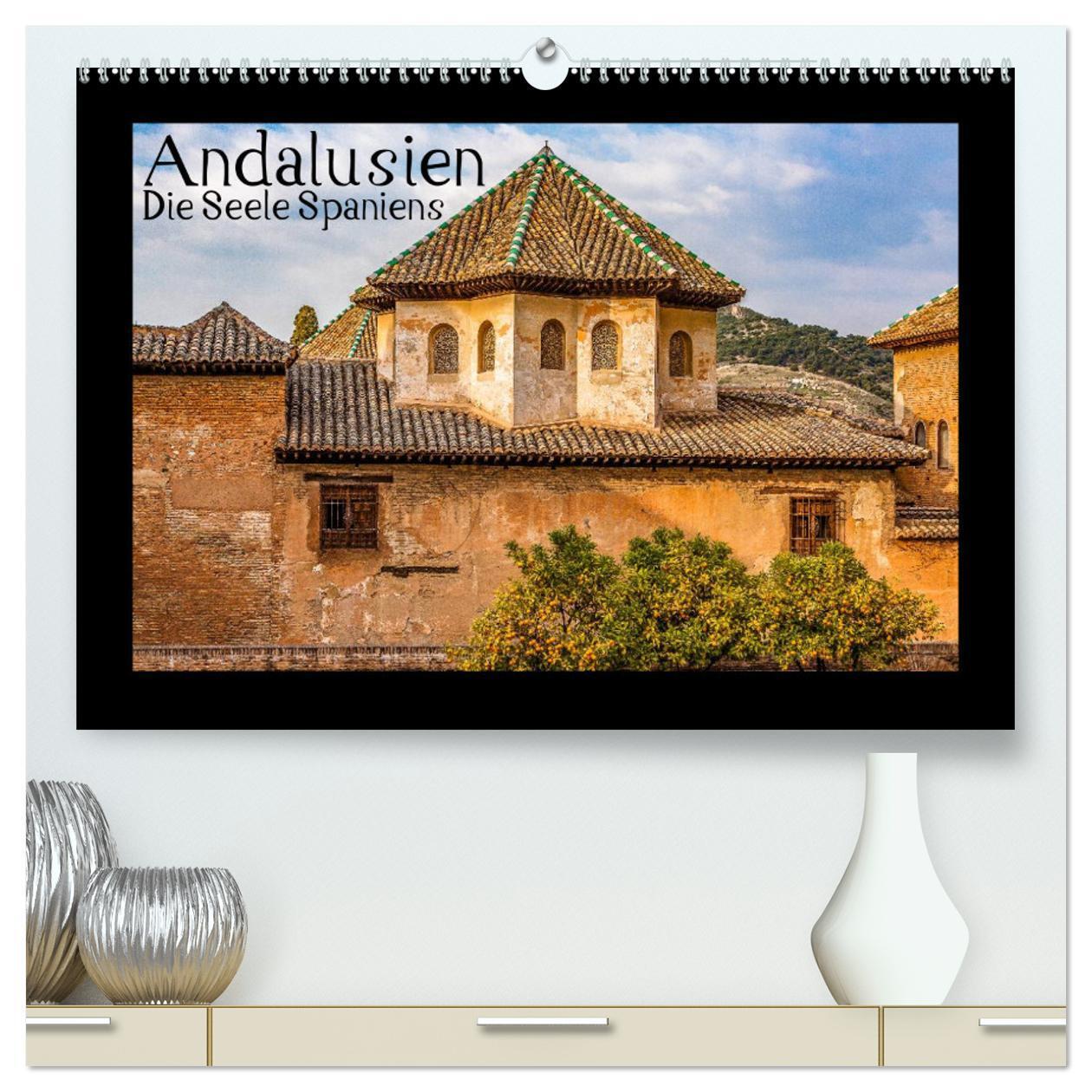 Cover: 9783383323546 | Andalusien - Die Seele Spaniens (hochwertiger Premium Wandkalender...