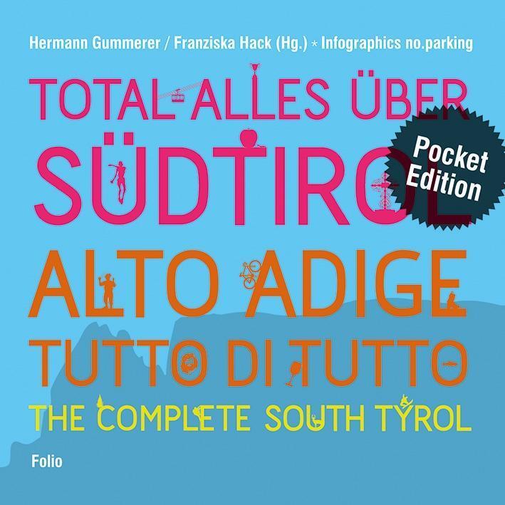 Cover: 9783852566566 | Total alles über Südtirol/Alto Adige - tutto di tutto/The Complete...