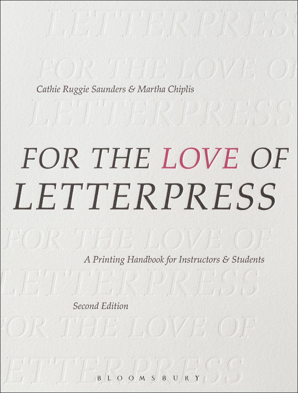 Cover: 9781350051287 | For the Love of Letterpress | Cathie Ruggie Saunders (u. a.) | Buch