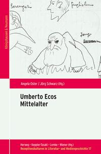 Cover: 9783826078231 | Umberto Ecos Mittelalter | Angela Oster (u. a.) | Taschenbuch | 260 S.