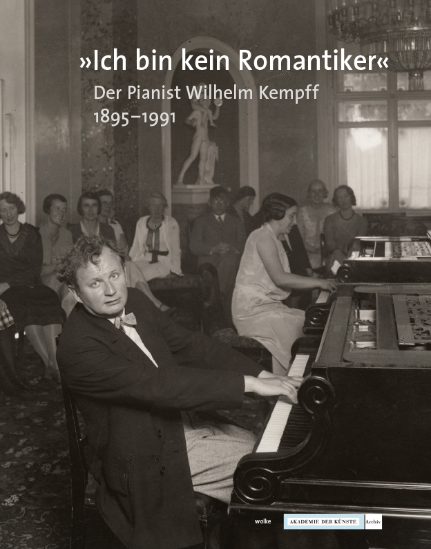 Cover: 9783936000498 | »Ich bin kein Romantiker«. Der Pianist Wilhelm Kempff 1895-1991 | Buch