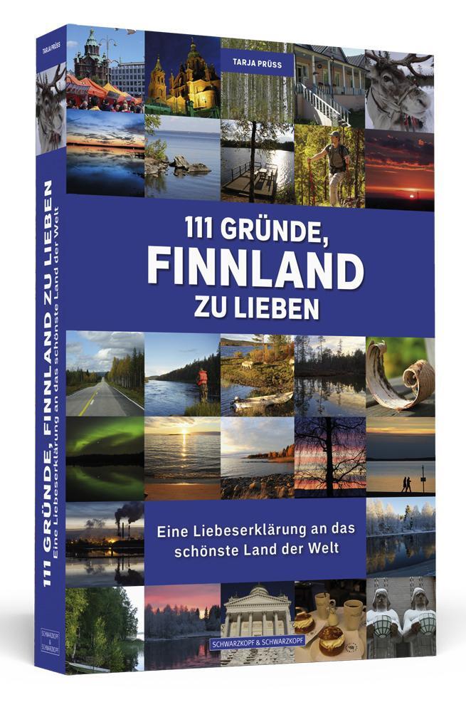 Cover: 9783862656141 | 111 Gründe, Finnland zu lieben | Tarja Prüss | Taschenbuch | 328 S.
