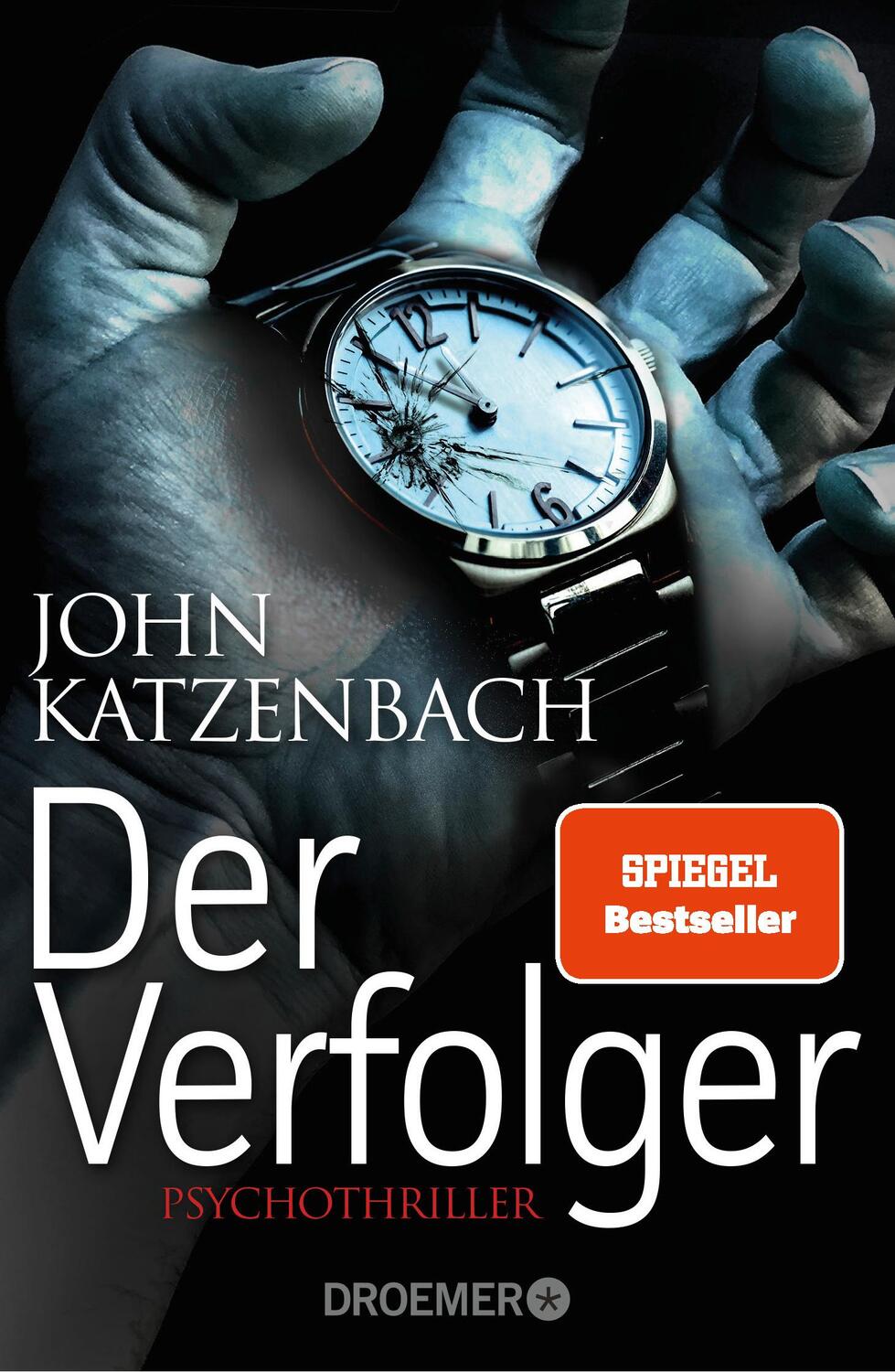 Cover: 9783426306673 | Der Verfolger | Thriller | John Katzenbach | Taschenbuch | 496 S.
