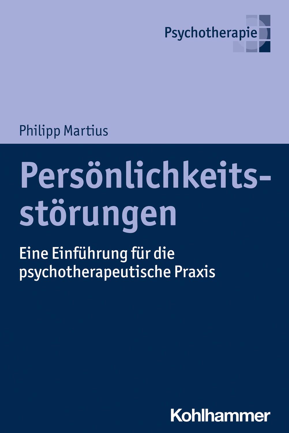 Cover: 9783170383746 | Persönlichkeitsstörungen | Philipp Martius | Taschenbuch | Deutsch