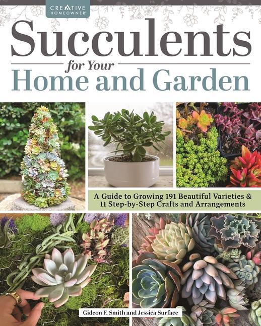 Cover: 9781580115728 | Succulents for Your Home and Garden | Gideon Smith | Taschenbuch