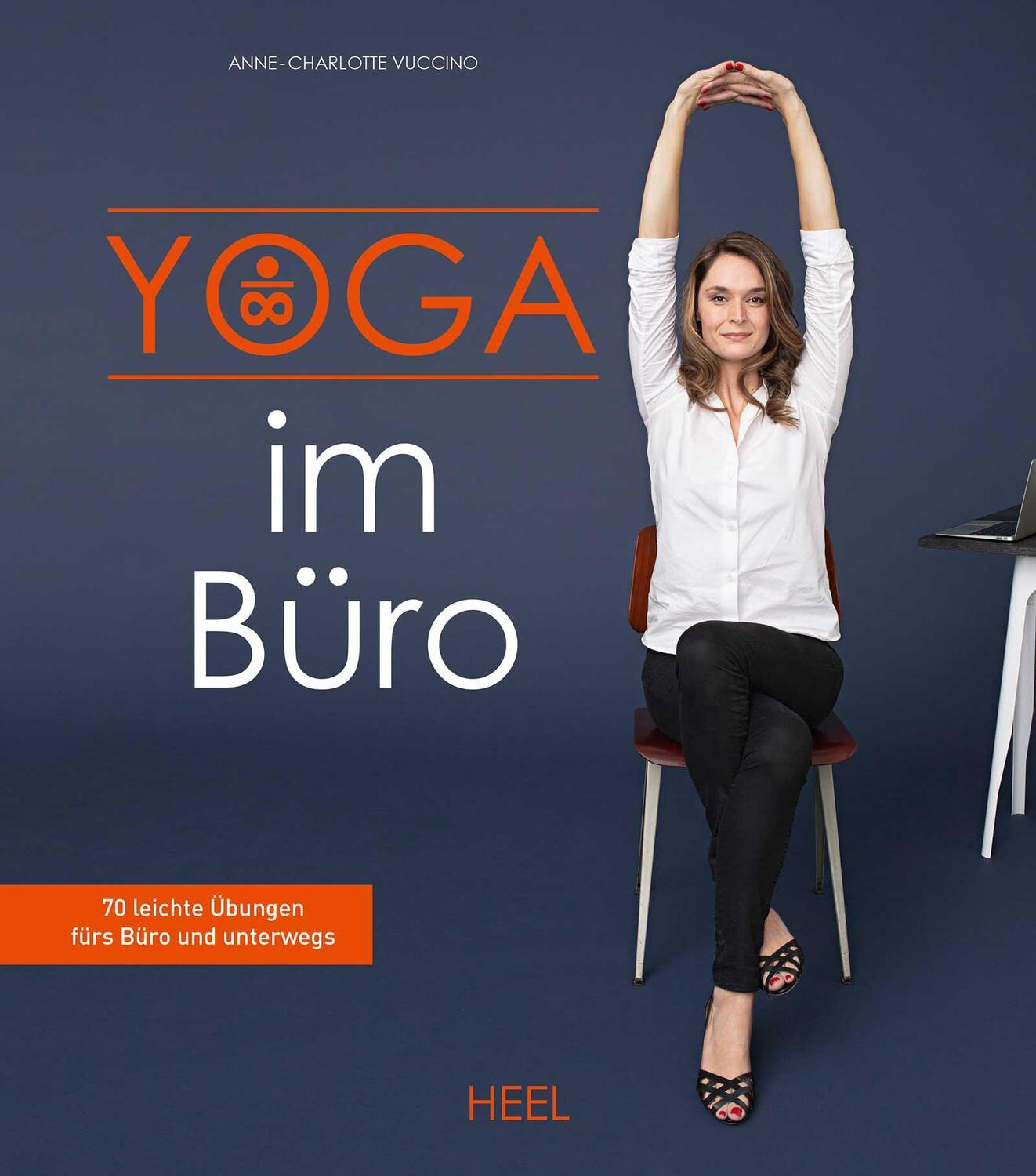 Cover: 9783958437142 | Yoga im Büro | 70 leichte Übungen fürs Büro und unterwegs | Vuccino