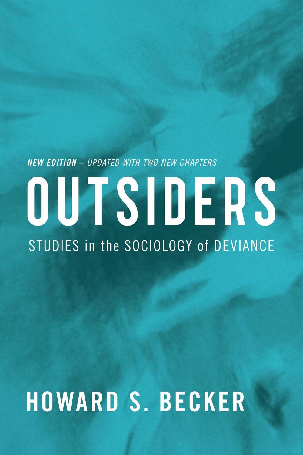 Cover: 9781982106225 | Outsiders | Studies in the Sociology of Deviance | Howard S Becker