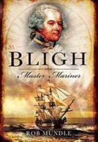 Cover: 9781526782281 | Bligh: Master Mariner | Rob Mundle | Taschenbuch | Englisch | 2020