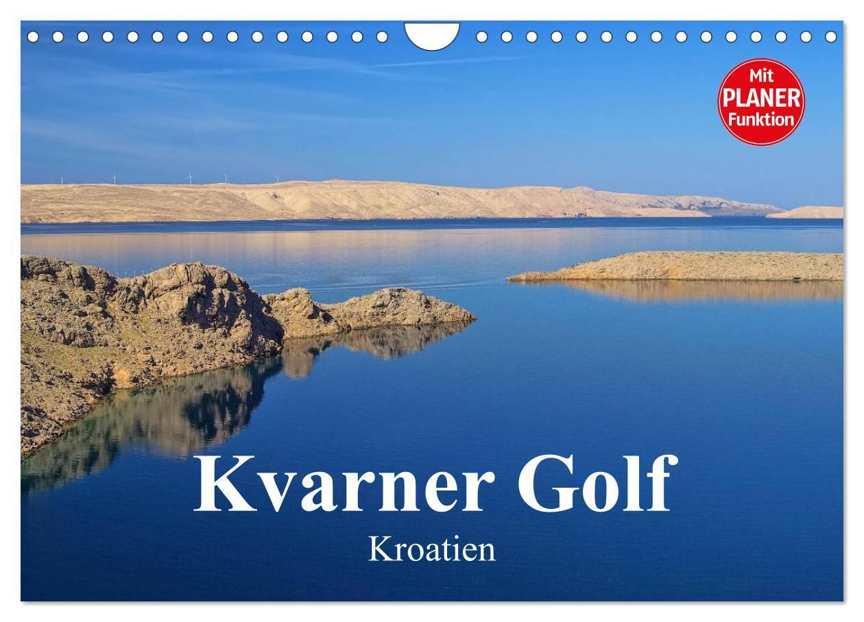 Cover: 9783383288845 | Kvarner Golf - Kroatien (Wandkalender 2024 DIN A4 quer), CALVENDO...