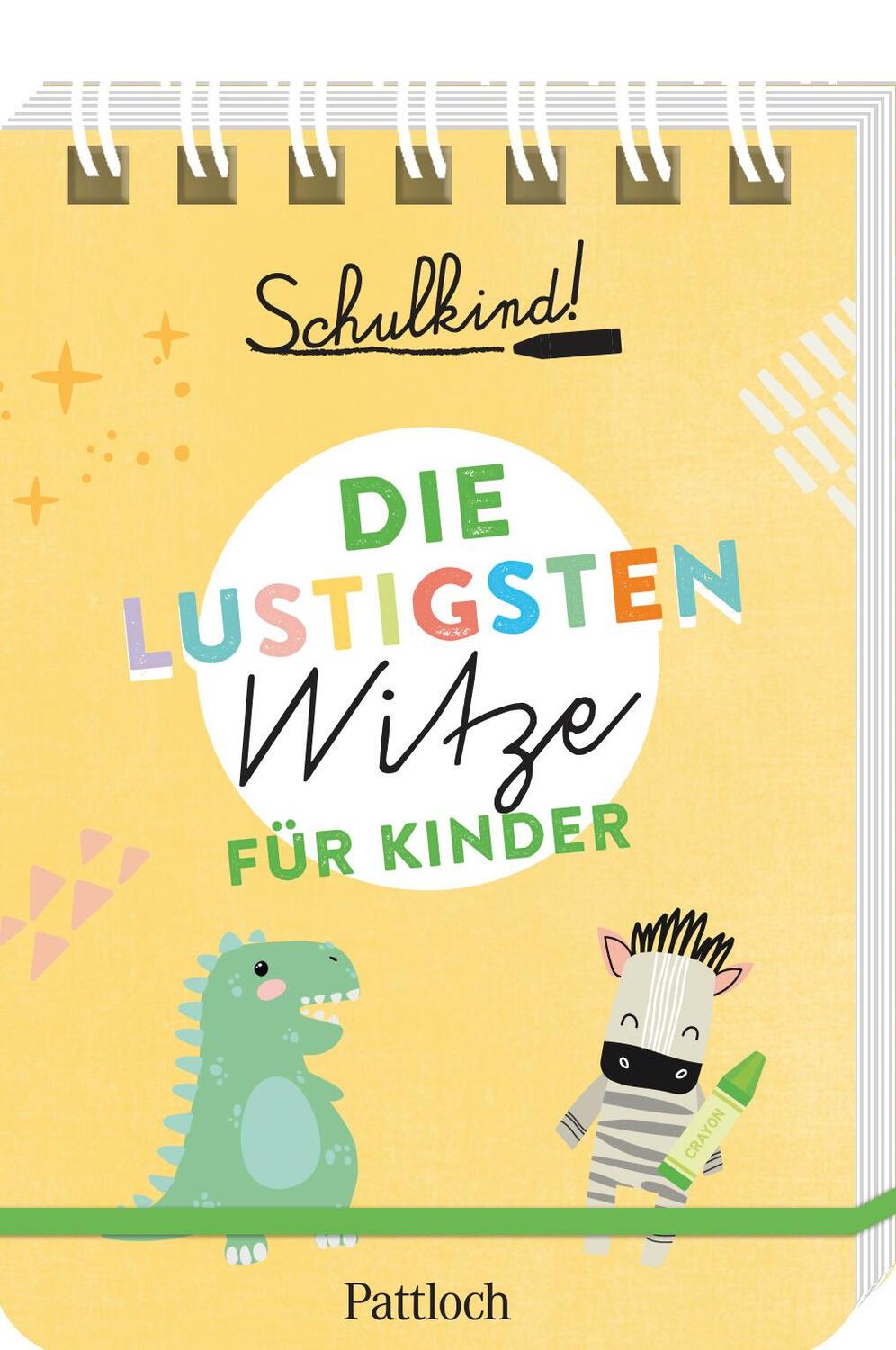 Cover: 9783629005755 | Schulkind! Die lustigsten Witze für Kinder | Pattloch Verlag | Buch
