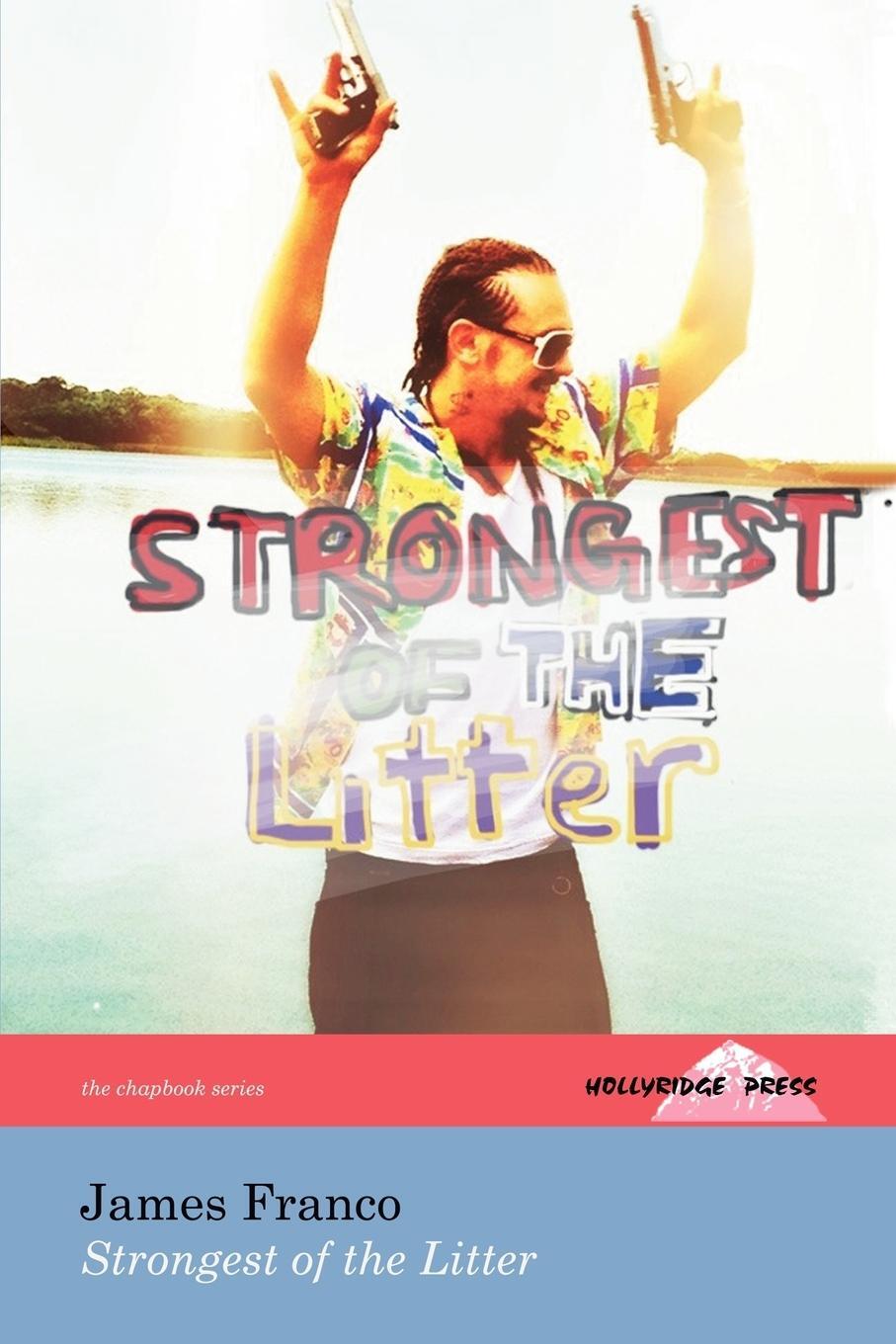 Cover: 9780984310050 | Strongest of the Litter (the Hollyridge Press Chapbook Series) | Buch