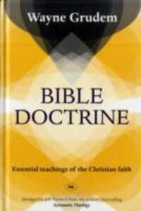 Cover: 9781844742813 | Bible Doctrine | Essential Teachings Of The Christian Faith | Grudem