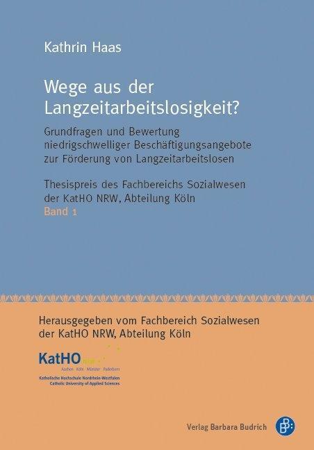 Cover: 9783847420354 | Wege aus der Langzeitarbeitslosigkeit? | Kathrin Haas | Taschenbuch