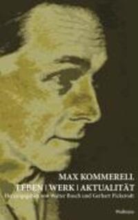 Cover: 9783892446361 | Max Kommerell | Leben, Werk, Aktualität | Taschenbuch | 408 S. | 2003
