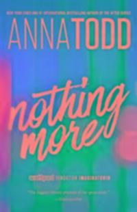 Cover: 9781501152870 | Nothing More | Anna Todd | Taschenbuch | The Landon series | Englisch