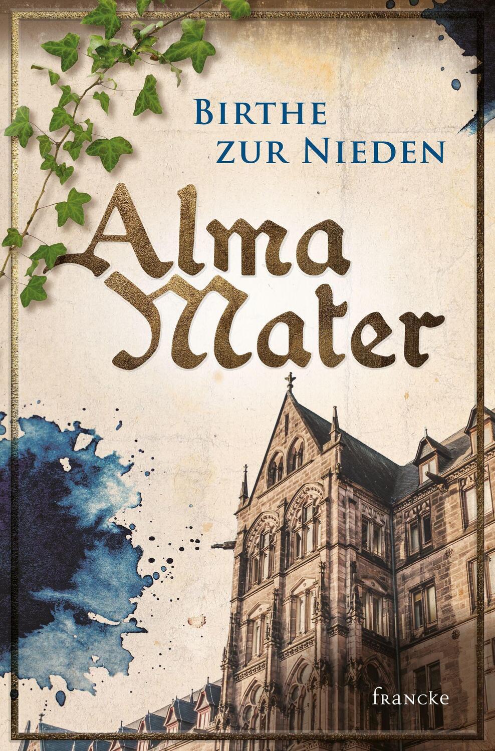 Cover: 9783963621574 | Alma Mater | Birthe Zur Nieden | Taschenbuch | Deutsch | 2020