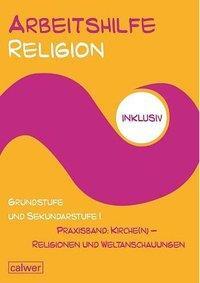 Cover: 9783766842893 | Arbeitshilfe Religion inklusiv | Taschenbuch | 142 S. | Deutsch | 2014