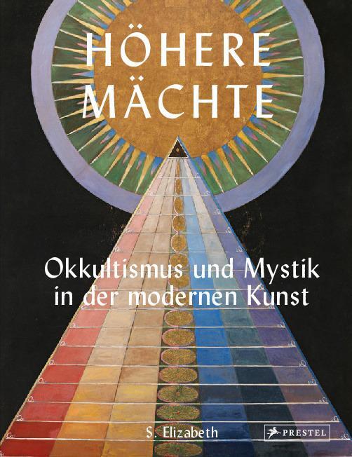 Cover: 9783791387994 | Höhere Mächte | Okkultismus und Mystik in der modernen Kunst | Buch