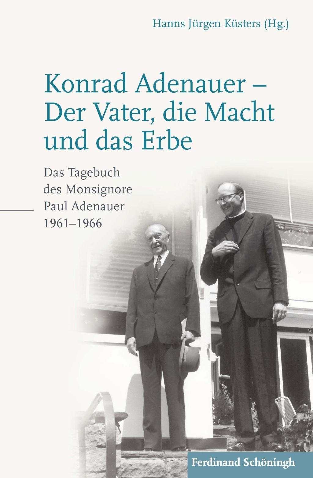 Cover: 9783506788535 | Konrad Adenauer - Der Vater, die Macht und das Erbe | Paul Adenauer