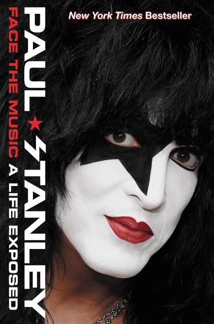 Cover: 9780062114051 | Face the Music | A Life Exposed | Paul Stanley | Taschenbuch | 2016