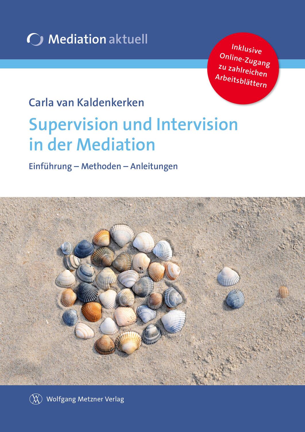 Cover: 9783943951127 | Supervision und Intervision in der Mediation | Carla van Kaldenkerken