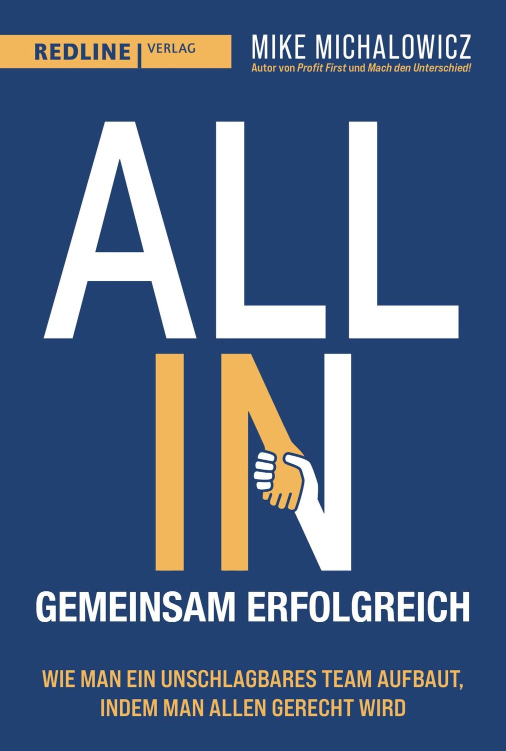 Cover: 9783868819663 | All In - gemeinsam erfolgreich | Mike Michalowicz | Taschenbuch | 2024