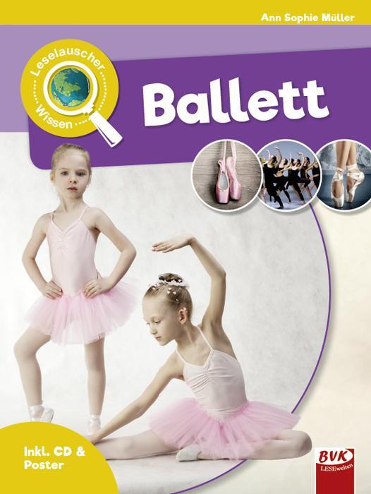 Cover: 9783867409476 | Leselauscher Wissen: Ballett (inkl. CD) | Ann Sophie Müller | Buch
