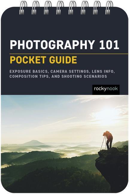 Cover: 9781681988450 | Photography 101: Pocket Guide | Rocky Nook | Taschenbuch | Englisch