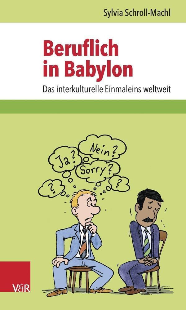 Cover: 9783525491591 | Beruflich in Babylon | Das interkulturelle Einmaleins weltweit | Buch