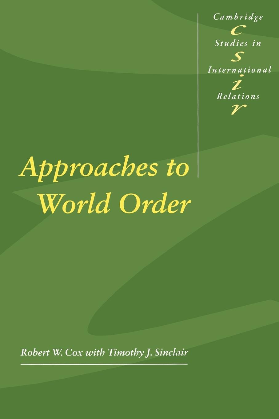 Cover: 9780521466516 | Approaches to World Order | Robert W. Cox | Taschenbuch | Paperback