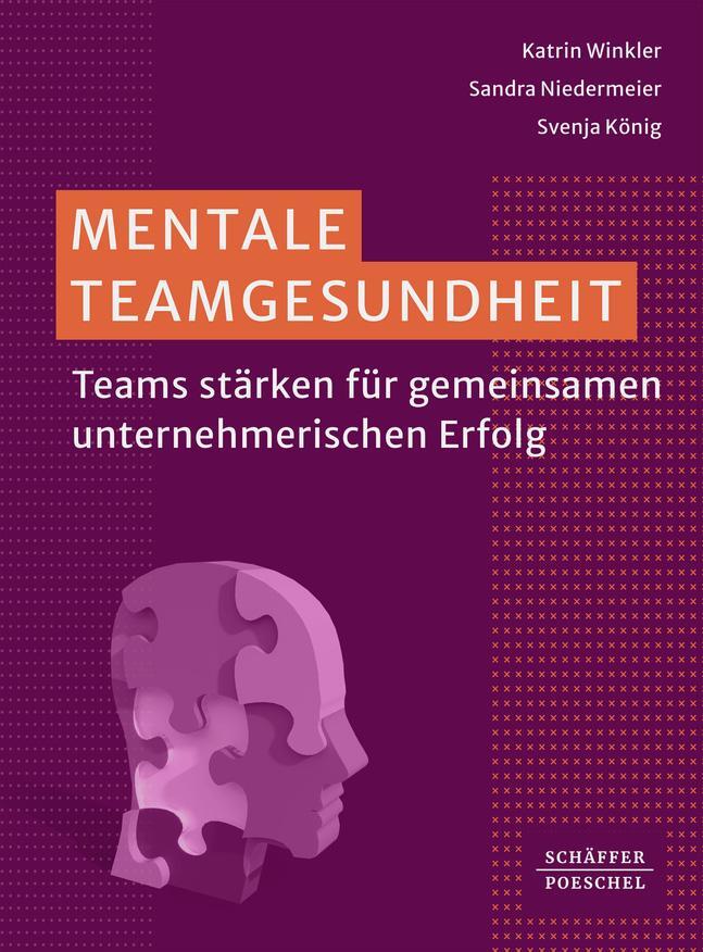 Cover: 9783791061542 | Mentale Teamgesundheit | Katrin Winkler (u. a.) | Taschenbuch | 150 S.