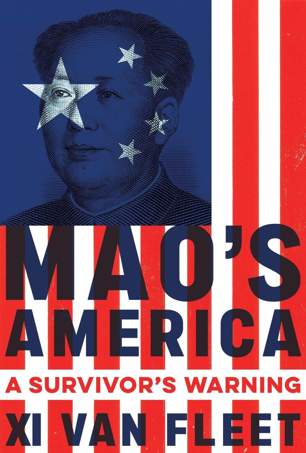 Cover: 9781546006305 | Mao's America | A Survivor's Warning | Xi Van Fleet | Buch | 2023