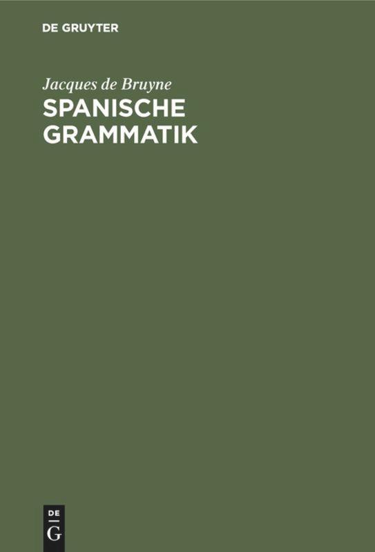 Cover: 9783484502963 | Spanische Grammatik | Jacques de Bruyne | Buch | Deutsch | 2002